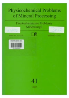 Physicochemical Problems of Mineral Processing, nr 41 (2007)