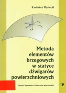 Metoda elementów brzegowych w statyce dźwigarów powierzchniowych