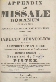 Appendix Ad Missale Romanum Complectens Missas In Archidiaecesi Leopoliensi Celebrandas [...]