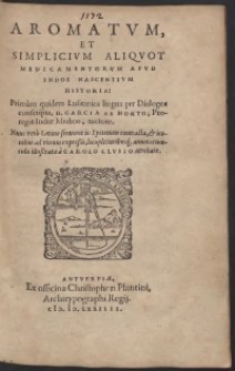 Aromatum Et Simplicium Aliquot Medicamentorum Apud Indos Nascentium Historia [...]