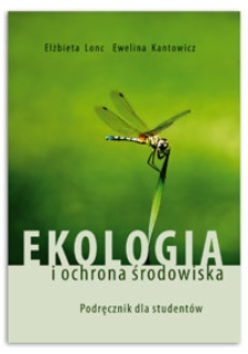 Ekologia i ochrona środowiska : podręcznik dla studentów
