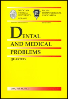 Dental and Medical Problems, 2004, Vol. 41, nr 3