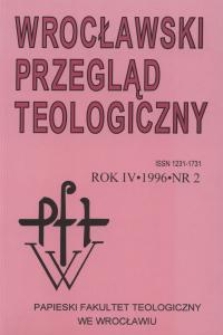 Wrocławski Przegląd Teologiczny, R.4 (1996), nr 2