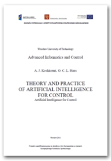 Theory and practice of artificial intelligence for control : artificial intelligence for control