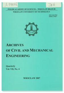 Archives of Civil and Mechanical Engineering, Vol. 7, 2007, nr 4
