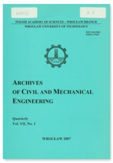 Archives of Civil and Mechanical Engineering, Vol. 7, 2007, nr 1