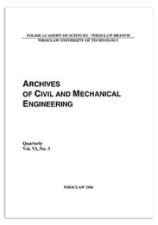 Archives of Civil and Mechanical Engineering, Vol. 6, 2006, nr 3