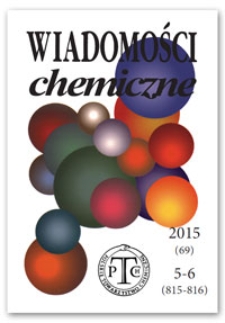 Wiadomości Chemiczne, Vol. 69, 2015, nr 5-6 (815-816)