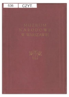 Muzeum Narodowe w Warszawie : wybór i opis celniejszych zabytków i dzieł sztuki