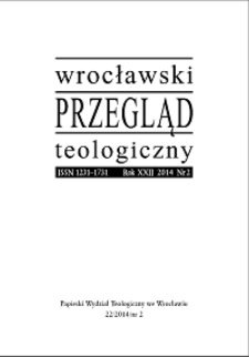 Wrocławski Przegląd Teologiczny. R. 22 (2014), nr 2