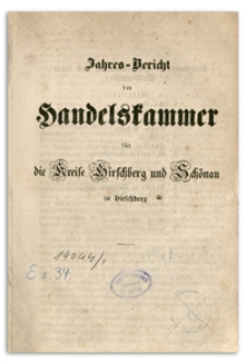 Jahres-Bericht der Handelskammer für die Kreise Hirschberg und Schönau zu Hirschberg für das Jahr 1858