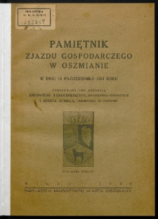 Pamiętnik zjazdu gospodarczego w Oszmianie w dniu 11 października 1931 roku