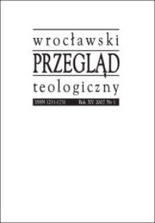 Wrocławski Przegląd Teologiczny. R. 15 (2007), nr 1