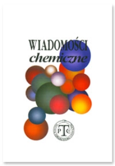 Wiadomości Chemiczne, Vol. 63, 2009, nr 11-12 (749-750)
