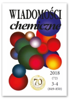 Wiadomości Chemiczne, Vol. 72, 2018, nr 3-4 (849-850)