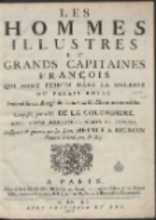 Les Hommes Illustres Et Grands Capitaines François Qui Sont Peints Dans La Galerie Du Palais Royal […]