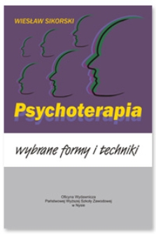 Psychoterapia : wybrane formy i techniki