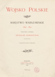 Wojsko polskie : Księstwo Warszawskie : 1807-1814